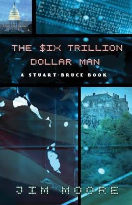 Book cover for The Six Trillion Dollar Man