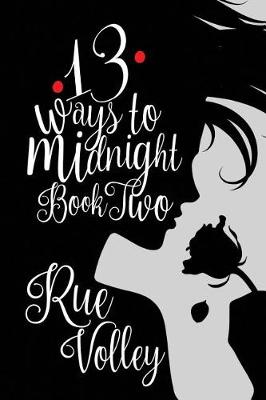 Book cover for 13 Ways to Midnight Book Two