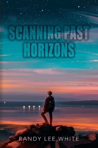 Cover of Scanning Past Horizons