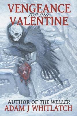 Cover of Vengeance For My Valentine