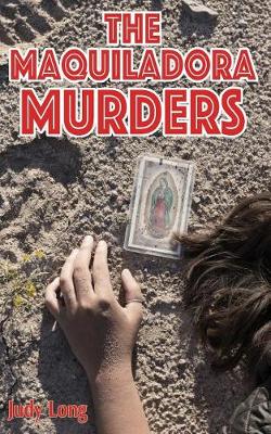 Book cover for The Maquiladora Murders