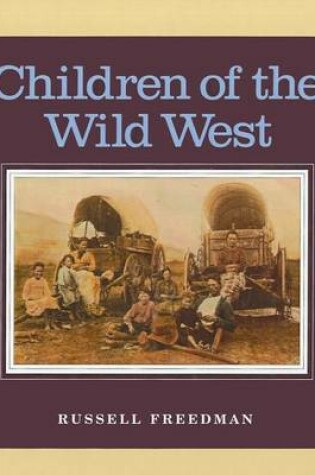 Cover of Children of the Wild West