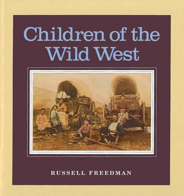 Book cover for Children of the Wild West