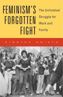 Cover of Feminism's Forgotten Fight