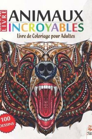 Cover of Animaux Incroyables
