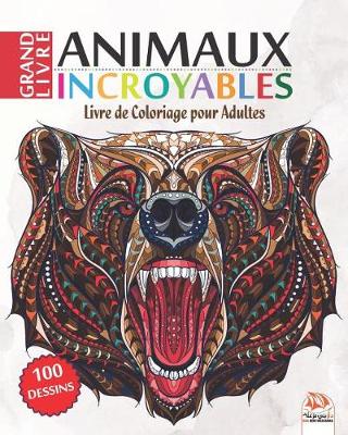 Book cover for Animaux Incroyables