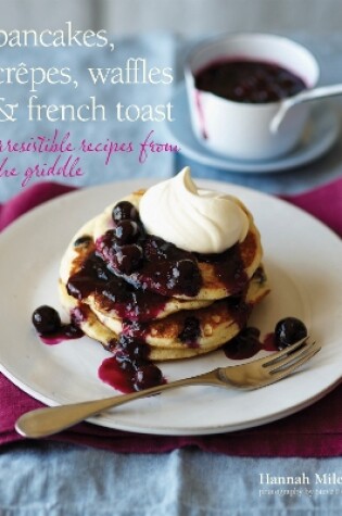 Cover of Pancakes, Crepes, Waffles and French Toast