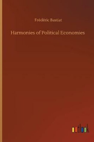Cover of Harmonies of Political Economies