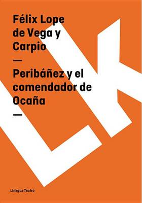 Book cover for Peribanez y El Comendador de Ocana
