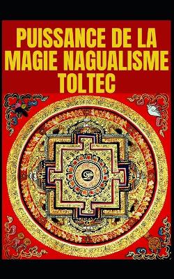 Book cover for Nagualism-Toltec Magic Développement de la Perception