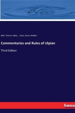Cover of Commentaries and Rules of Ulpian