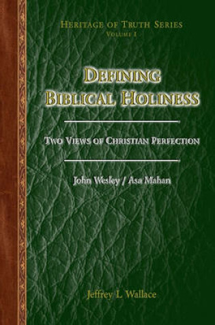 Cover of Defining Biblical Holiness