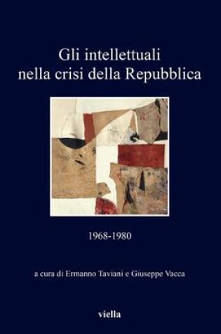 Cover of Gli Intellettuali Nella Crisi Della Repubblica