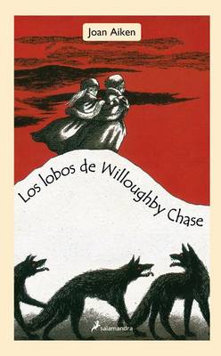 Book cover for Lobos de Willoughby Chase, Los