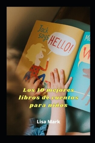 Cover of Los 10 Mejores Libros De Cuentos Para Niños