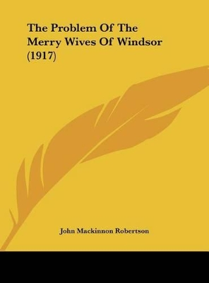 Book cover for The Problem of the Merry Wives of Windsor (1917)