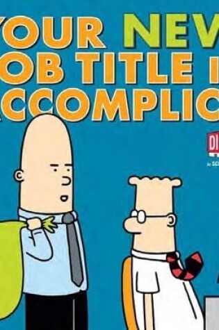 Cover of Your New Job Title Is "Accomplice"