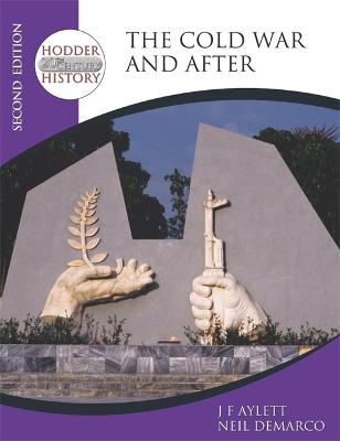Book cover for Hodder 20th Century History: The Cold War and After 2nd Edition