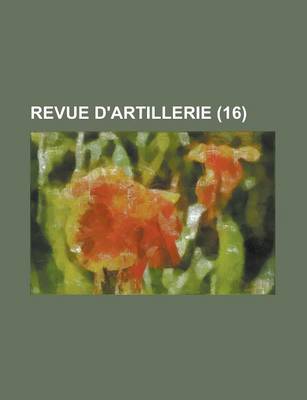 Book cover for Revue D'Artillerie (16)