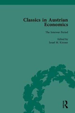 Cover of Classics in Austrian Economics