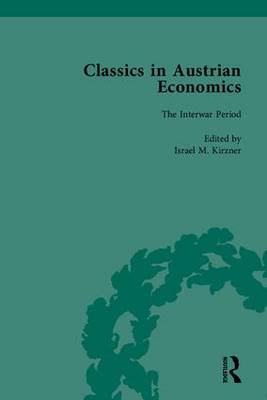 Book cover for Classics in Austrian Economics