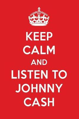 Book cover for Keep Calm and Listen to Johnny Cash