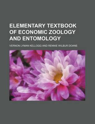 Book cover for Elementary Textbook of Economic Zoology and Entomology