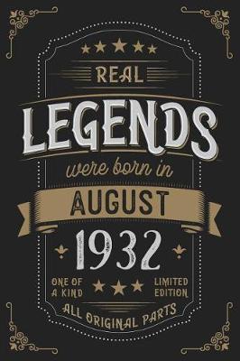 Book cover for Real Legends were born in August 1932