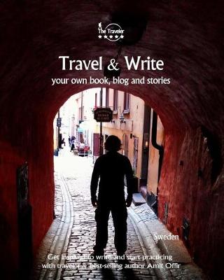 Cover of Travel & Write Your Own Book, Blog and Stories - Sweden