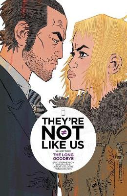 Book cover for They're Not Like Us Volume 3: The Long Goodbye