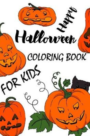 Cover of Happy Halloween coloring book For kids