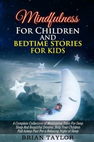 Cover of Mindfulness for children and bedtime stories for kids