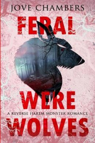 Cover of Feral Werewolves