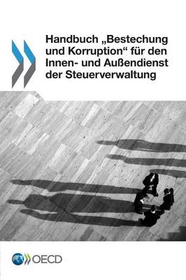 Book cover for Handbuch "Bestechung und Korruption f�r den Innen- und Au�endienst der Steuerverwaltung