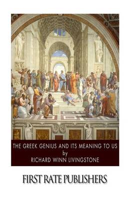Book cover for The Greek Genius and Its Meaning to Us