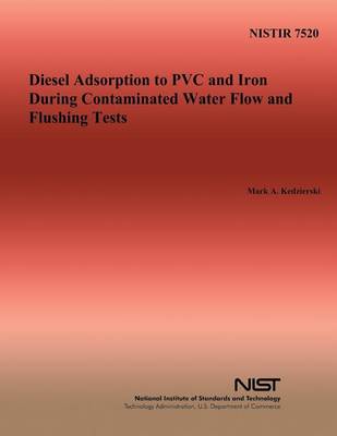 Book cover for Diesel Adsorption to PVC and Iron During Contaminated Water Flow and Flushing Tests