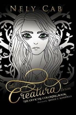 Cover of The Creatura Series Official Coloring Book