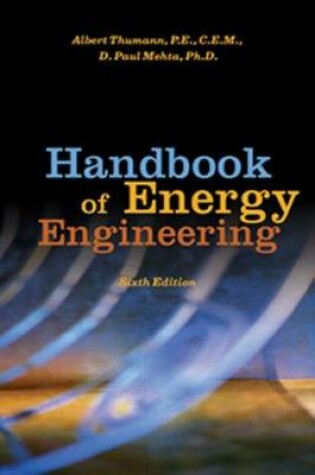 Cover of Handbook of Energy Engineering, Sixth Edition