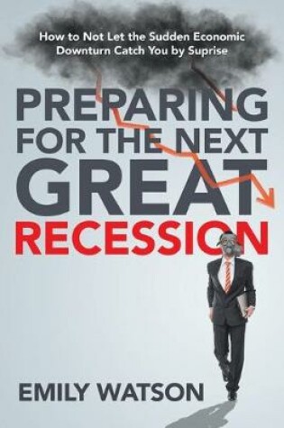 Cover of Preparing for the Next Great Recession