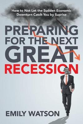 Book cover for Preparing for the Next Great Recession