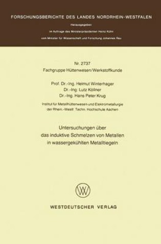 Cover of Untersuchungen UEber Das Induktive Schmelzen Von Metallen in Wassergekuhlten Metalltiegeln