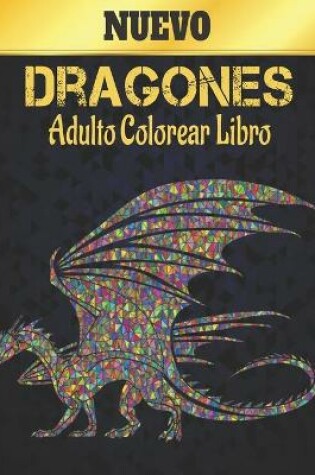 Cover of Dragones Adulto Libro Colorear Nuevo