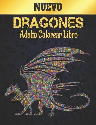 Book cover for Dragones Adulto Libro Colorear Nuevo