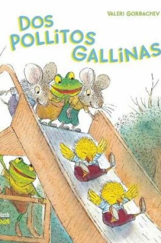 Cover of Dos pollitos gallinas