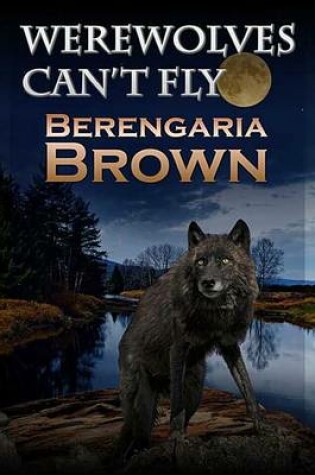 Cover of Werewolves Can't Fly