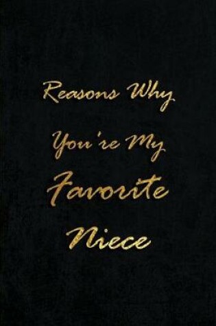 Cover of Reasons Why You Are My Favorite Niece