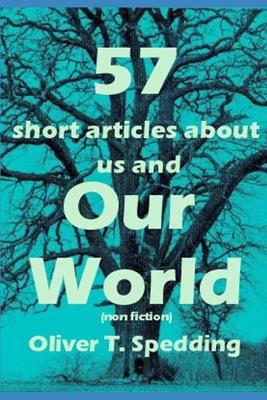 Book cover for 57 Articles About Us and Our World (non-fiction)