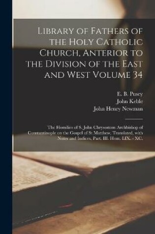 Cover of Library of Fathers of the Holy Catholic Church, Anterior to the Division of the East and West Volume 34