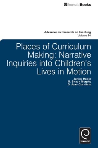 Cover of Places of Curriculum Making