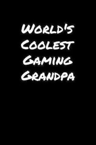 Cover of World's Coolest Gaming Grandpa